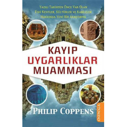 Kayıp Uygarlıklar Muamması - Philip Coppens