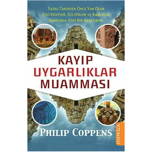 Kayıp Uygarlıklar Muamması - Philip Coppens