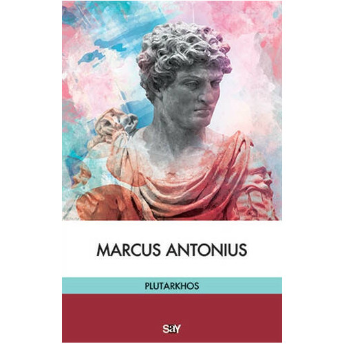 Marcus Antonius - Mestrius Plutarkhos