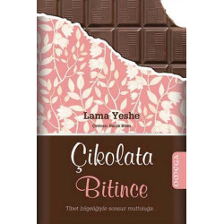 Çikolata Bitince - Lama Yeshe