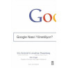 Google Nasıl Yönetiliyor? - Eric Schmidt