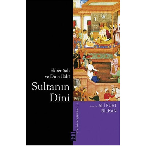 Sultanın Dini - Ali Fuat Bilkan