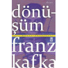 Dönüşüm - Franz Kafka