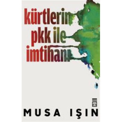 Kürtlerin PKK ile İmtihanı...