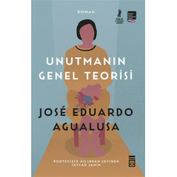 Unutmanın Genel Teorisi - Jose Eduardo Agualusa