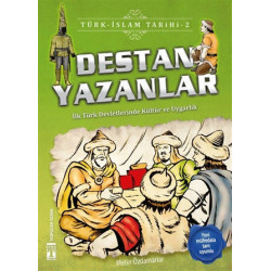 Destan Yazanlar / Türk - İslam Tarihi 2 - Metin Özdamarlar