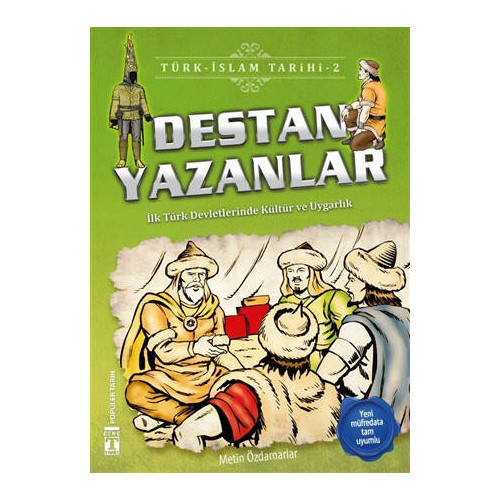 Destan Yazanlar / Türk - İslam Tarihi 2 - Metin Özdamarlar