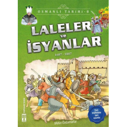 Laleler ve İsyanlar-Osmanlı Tarihi 8 Metin Özdamarlar