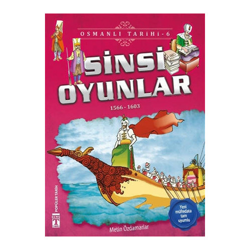 Sinsi Oyunlar-Osmanlı Tarihi 6 Metin Özdamarlar