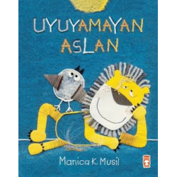 Uyuyamayan Aslan - Manica K. Musil