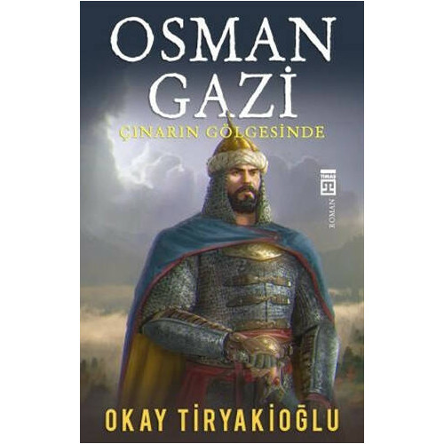 Osman Gazi - Okay Tiryakioğlu