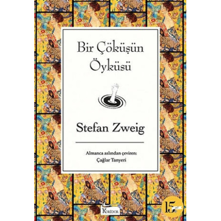 Bir Çöküşün Öyküsü-Bez Ciltli Stefan Zweig