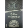 Zulüm ve İstikbar - Ahmed Kalkan