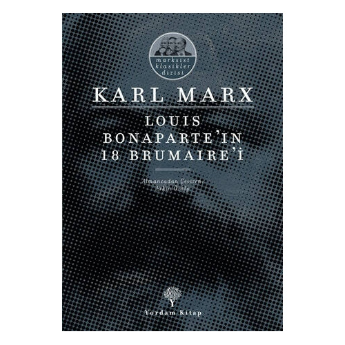 Louis Bonapart'in 18 Brumaire'i Karl Marx