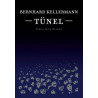 Tünel - Bernhard Kellermann