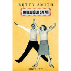 Mutluluğun Şafağı Betty Smith
