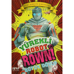 Yürekli Robot Browni 3 Büyük Dövüş Erkan İşeri
