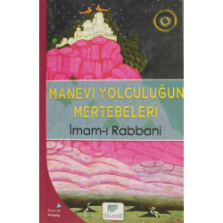 Manevi Yolculuğun Mertebeleri - İmam-ı Rabbani