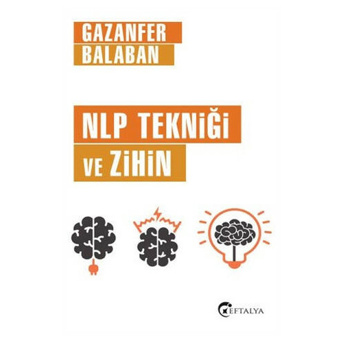 NLP Tekniği ve Zihin Gazanfer Balaban