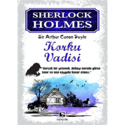 Sherlock Holmes - Korku Vadisi - Sir Arthur Conan Doyle