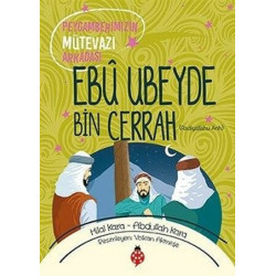 Ebu Ubeyde Bin Cerrah (ra)...