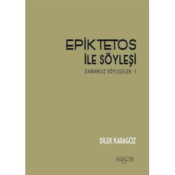 Epiktetos ile Söyleşi:...