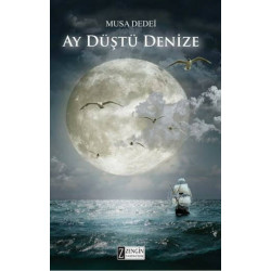 Ay Düştü Denize Musa Dedei