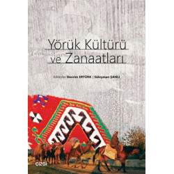 Yörük Kültürü ve Zanaatları - Devrim Ertürk