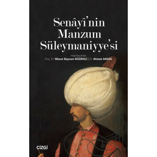 Senayi'nin Manzum Süleymaniyye'si - Mesut Bayram Düzenli
