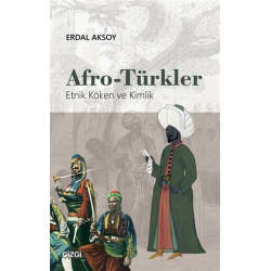 Afro-Türkler - Erdal Aksoy