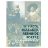 17. Yüzyıl Hollanda Resminde Portre - Ümran Özbalcı Aria