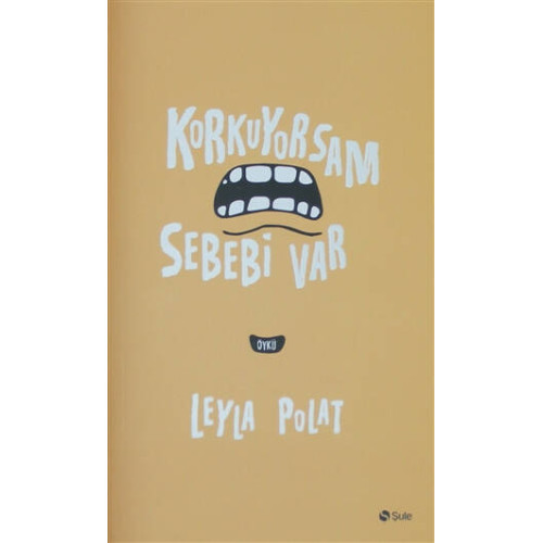 Korkuyorsam Sebebi Var - Leyla Polat