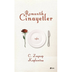 Romantik Cinayetler - C. Zeynep Kaplantaş
