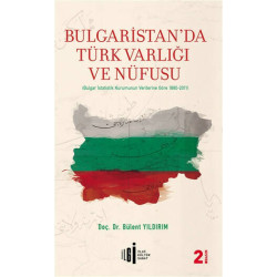 Bulgaristan'da Türk Varlığı ve Nüfusu - Bülent Yıldırım