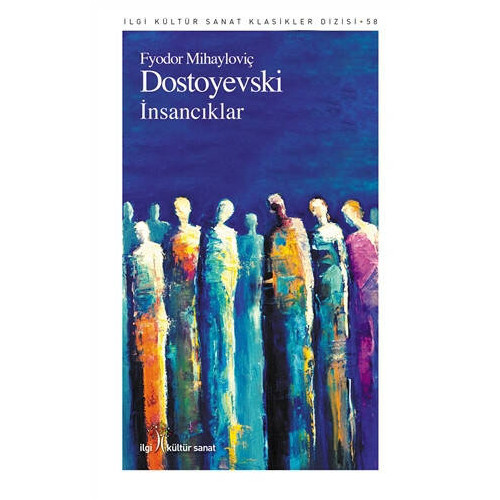 İnsancıklar - Fyodor Mihayloviç Dostoyevski