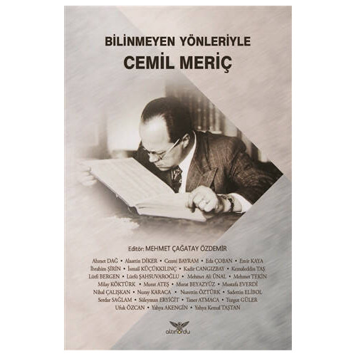 Bilinmeyen Yönleriyle Cemil Meriç - Mehmet Çağatay Özdemir