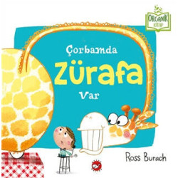 Çorbamda Zürafa Var-Organik Kitap Ross Burach