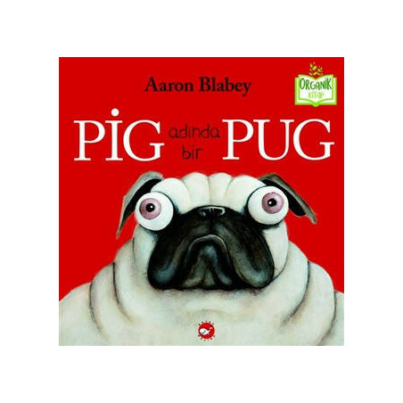 Pig Adında Bir Pug Aaron Blabey