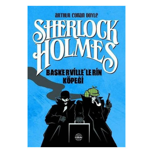 Sherlock Holmes - Baskerville'lerin Köpeği - Sir Arthur Conan Doyle
