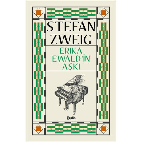 Erika Ewald'in Aşkı - Stefan Zweig