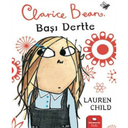 Clarice Bean - Başı Dertte - Lauren Child