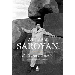 En Güzel Günlerin - William Saroyan