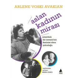 Aslan Kadının Mirası - Arlene Voski Avakian