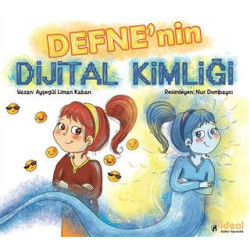 Defne'nin Dijital Kimliği - Ayşegül Liman Kaban