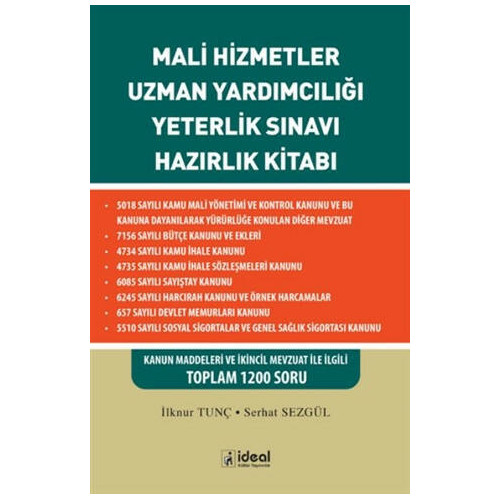 Mali Hizmetler Uzman Yardımcılığı Yeterlik Sınavı Hazırlık Kitabı - İlknur Tunç
