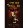 Şeytan Aşka Musallat Oldu - Murat Ali Bilkay