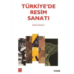 Türkiye'de Resim Sanatı - Özkan Eroğlu