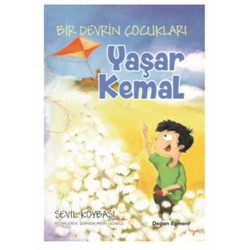 Yaşar Kemal-Bir Devrin Çocukları Sevil Köybaşı