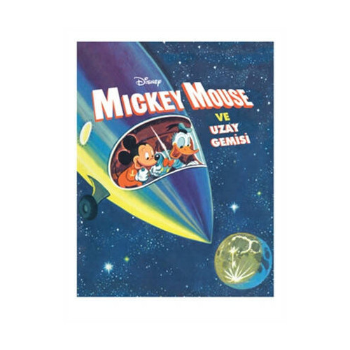 Disney Mickey Mouse ve Uzay Gemisi-Disney Öykü Sandığım  Kolektif
