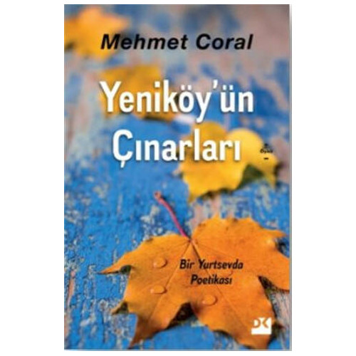 Yeniköy'ün Çınarları - Mehmet Coral